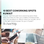 10 Best coworking spots Kuwait