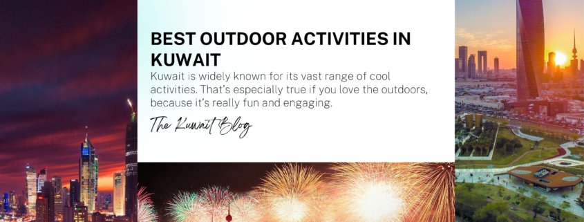 Best outdoor activities in Kuwait