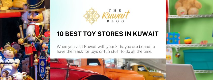 10 Best toy stores in Kuwait