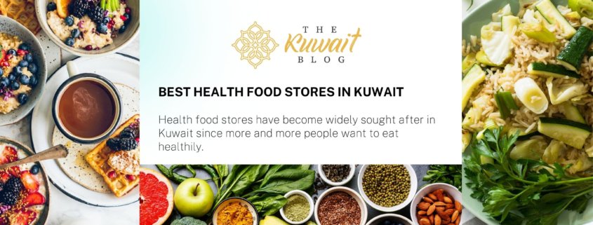 Best health food stores in Kuwait