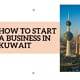 How to start a business in Kuwait