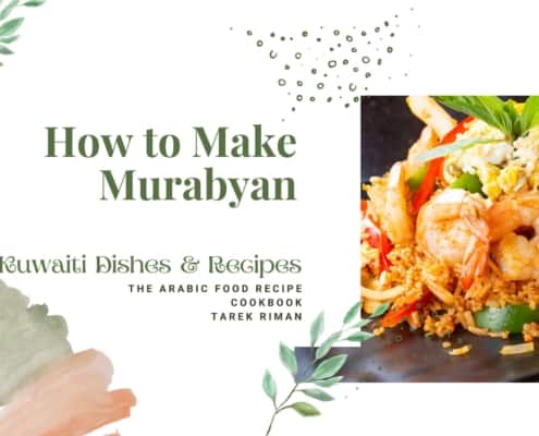 How to Make Murabyan - Kuwaiti Dishes & Recipes